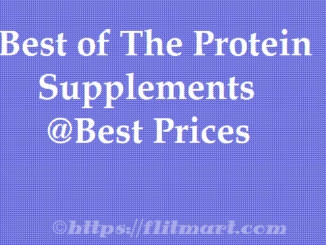 Top 10 Best of The Protein Supplements For The Best Prices