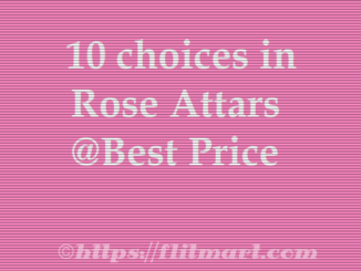 Top Selling 10 Best Rose Attars For The Best Price