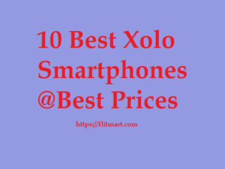 10 Best XOLO Smartphones at The Best Smartphone Prices