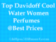 top 10 Davidoff Cool Water Women Perfumes in India For The Best Price