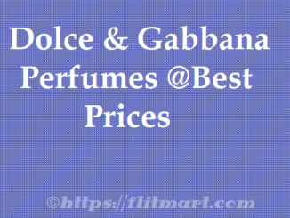 Top 10 Dolce and Gabbana Perfumes in India For The Best Price