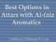 10 Best Al-faiz Attars for The Best Price Today