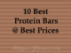 How You Get The Best Protein Bars for The Best Prices