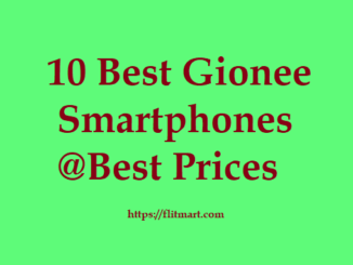 The best Gionee Smartphones at the best smartphone prices