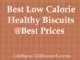 The Best Low Calorie Biscuits are here for the best prices